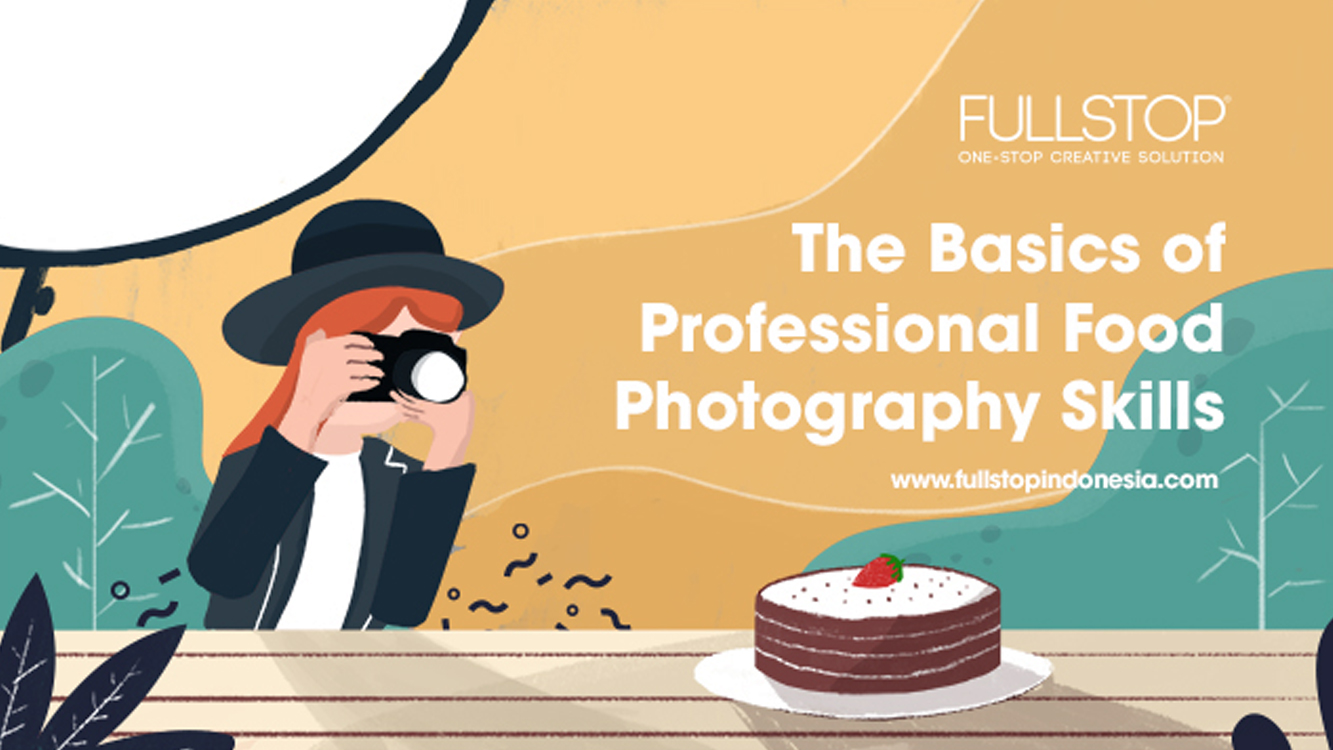 The Basics of Professional Food Photography Skills