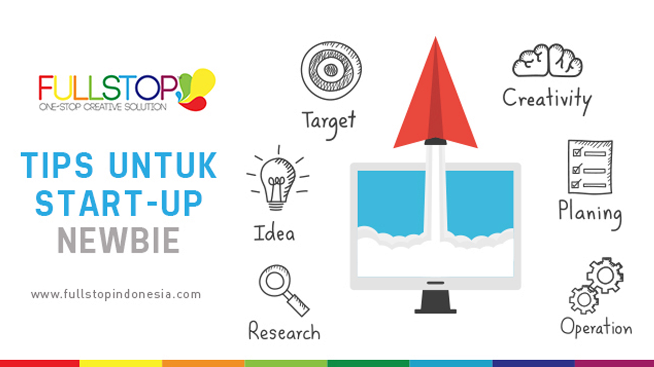 Tips Untuk Start-up Newbie