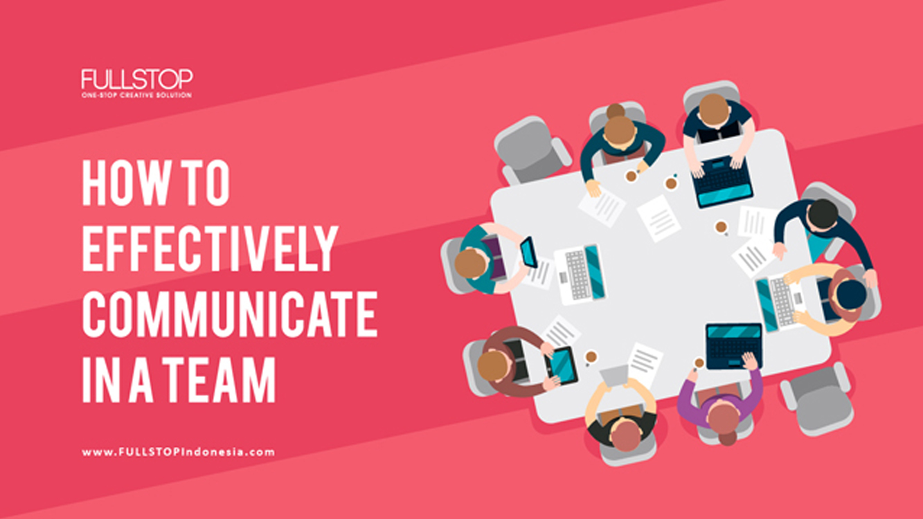 How to Effectively Communicate in a Team